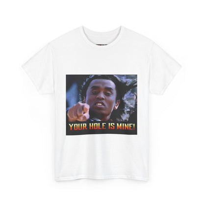 YOUR HOLE IS MINE!