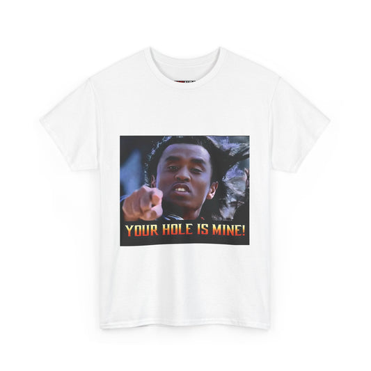 YOUR HOLE IS MINE!