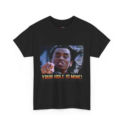 YOUR HOLE IS MINE!